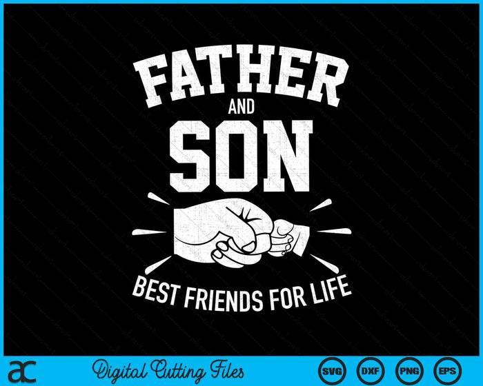 Vader en zoon beste vrienden voor het leven vader SVG PNG digitale snijbestanden