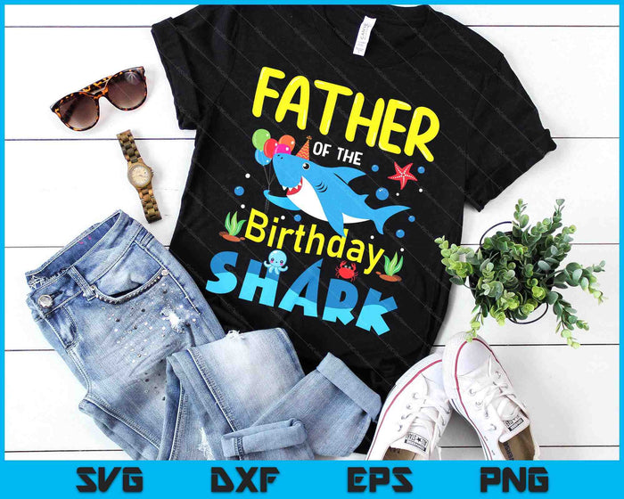 Father Birthday Kids Shark Party Matching Family SVG PNG Digital Printable Files