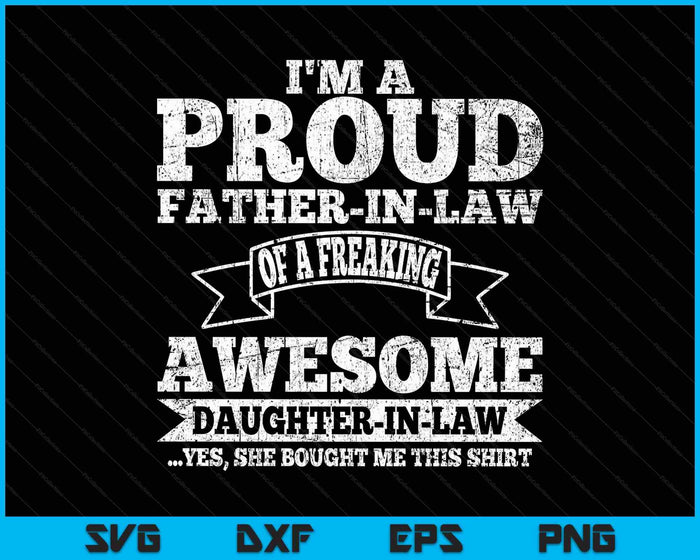 Father In Law Father’s Day From Daughter In Law SVG PNG Digital Printable Files
