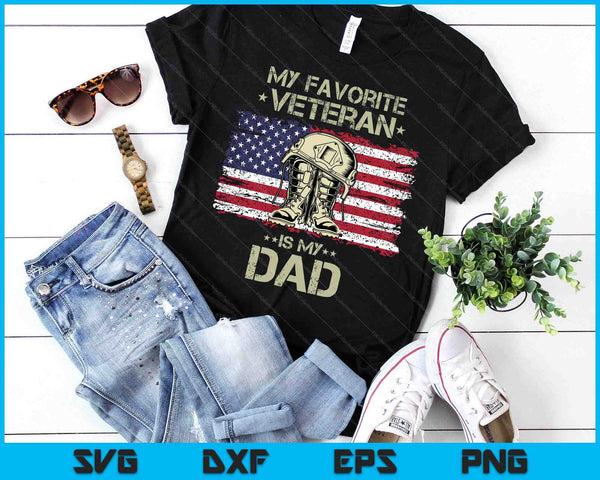 Father Veterans Day My Favorite Veteran Is My Dad for Kids SVG PNG Digital Cutting Files