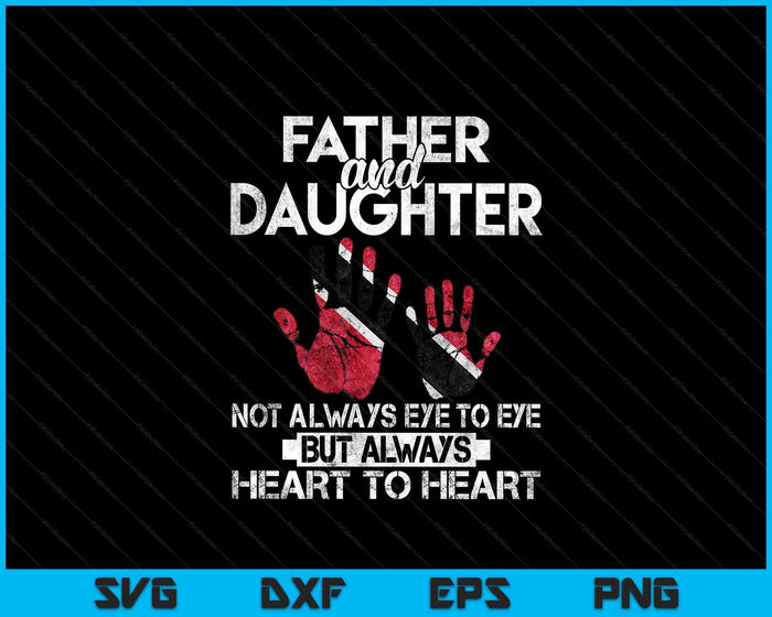 Father & Daughter Fathers Day Trinidad & Tobago Flag SVG PNG Digital Printable Files