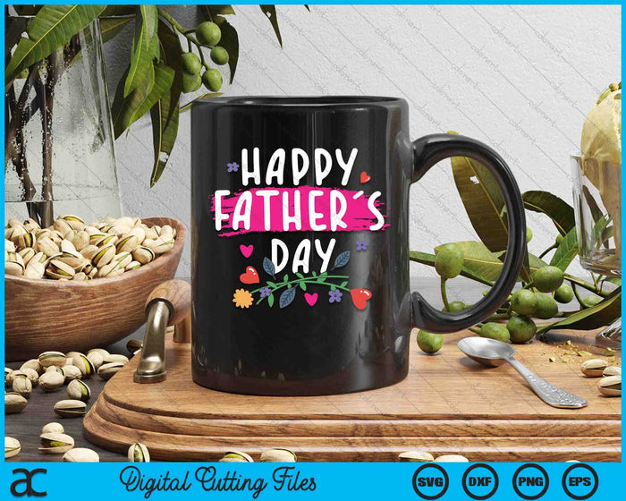Father's Day 2024 Happy Father's Day 2024 For Dad Idea Men SVG PNG Digital Cutting Files