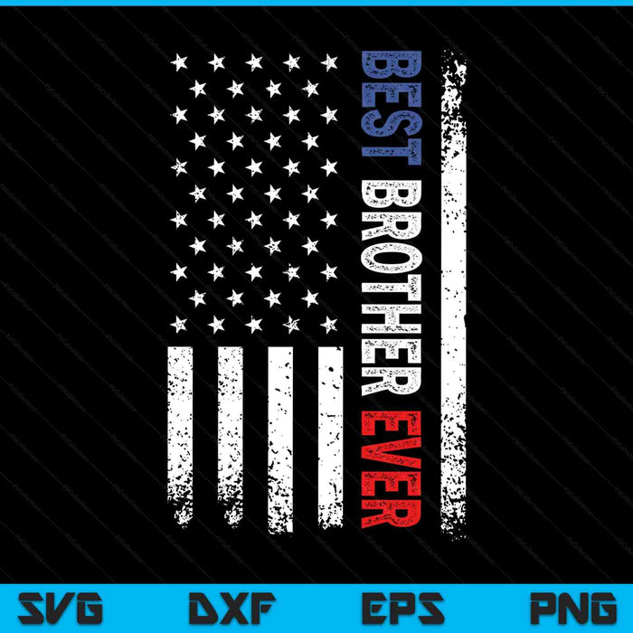 Father's Day best brother ever with US American flag SVG cut file