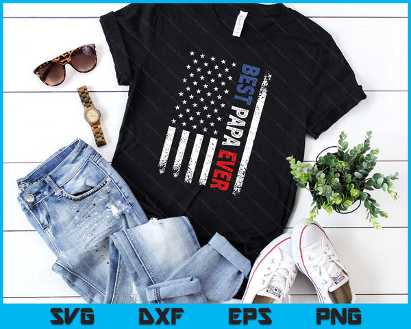 Father's Day Best Papa Ever with US American Flag SVG PNG Digital Printable Files