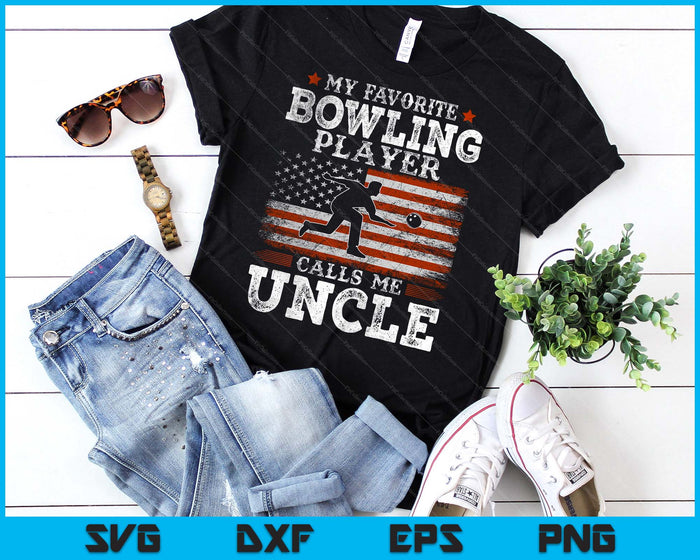 Favorite Bowling Player Calls Me Uncle USA Flag Father's Day SVG PNG Digital Printable Files