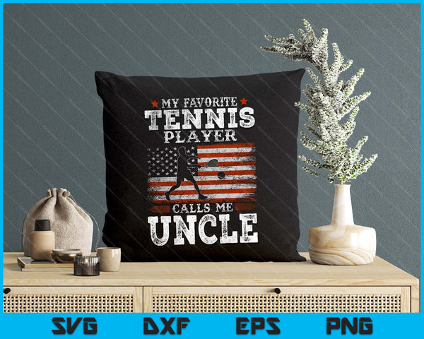 Favorite Tennis Player Calls Me Uncle USA Flag Father's Day SVG PNG Digital Printable Files