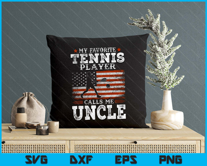 Favorite Tennis Player Calls Me Uncle USA Flag Father's Day SVG PNG Digital Printable Files