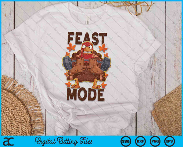 Feast Mode Weightlifting Turkey Day Thanksgiving Christmas SVG PNG Digital Printable Files