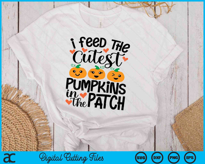 Feed The Cutest Pumpkins In The Patch SVG PNG Cutting Printable Files