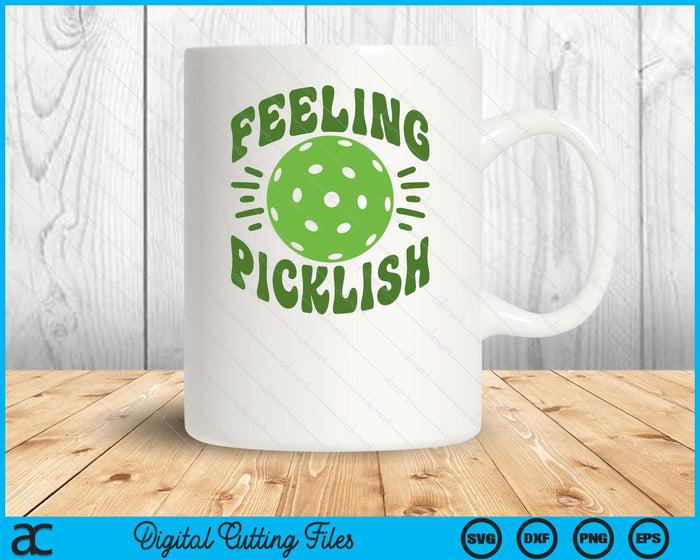 Feeling Picklish I Love Pickleball SVG PNG Digital Printable Files