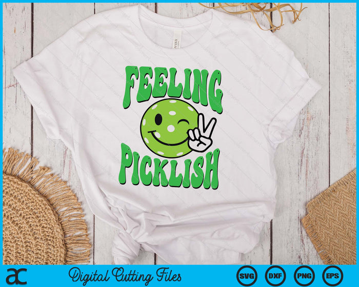 Feeling Picklish Love Pickleball SVG PNG Digital Printable Files