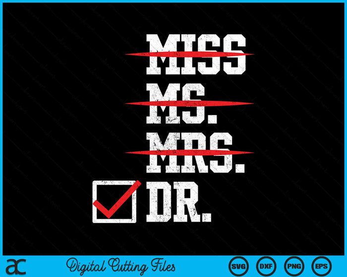 Female PhD Graduation Miss Ms Mrs Doctor SVG PNG Digital Cutting File