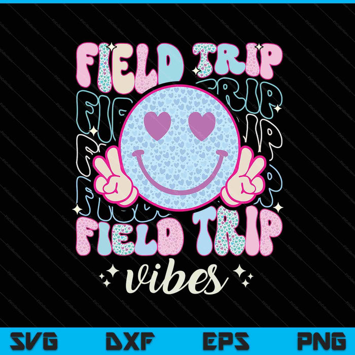 Field day field trip vibes fun day groovy teacher student SVG cut file