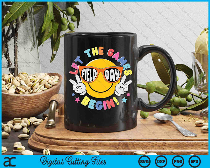 Field Day Let The Games Begin Tee SVG PNG Digital Printable Files