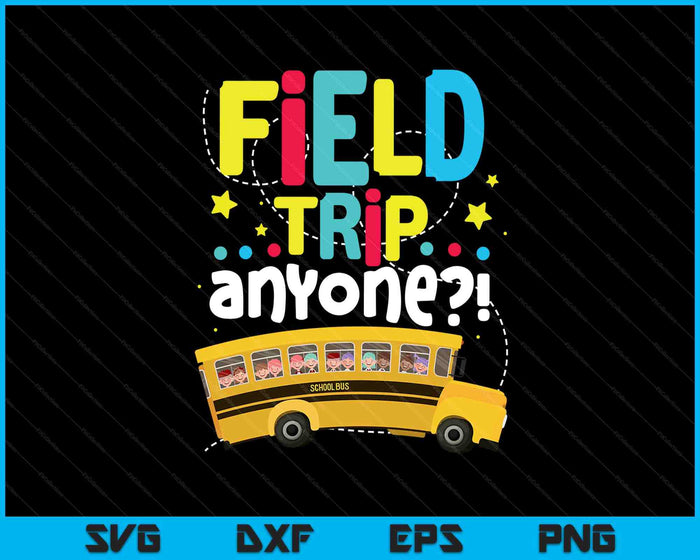 Field Trip Anyone Magic School Bus Kid Teacher Test Day SVG PNG Digital Printable Files