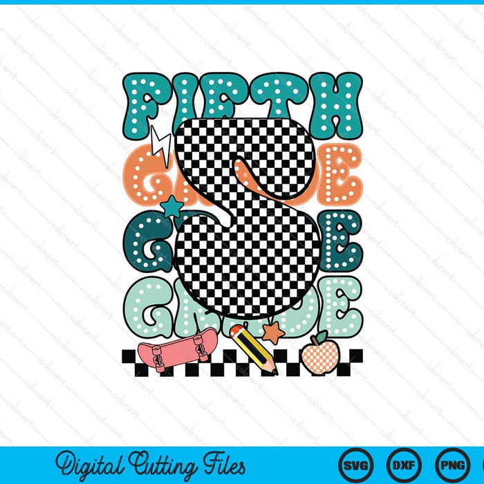 Fifth Grade Back To School For Boys SVG PNG Digital Printable Files