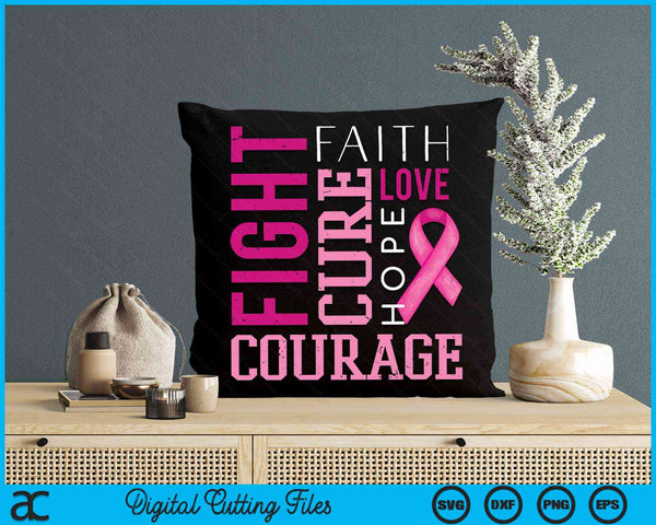 Fight Cure Faith Love Hope Courage Breast Cancer Awareness SVG PNG Digital Cutting File