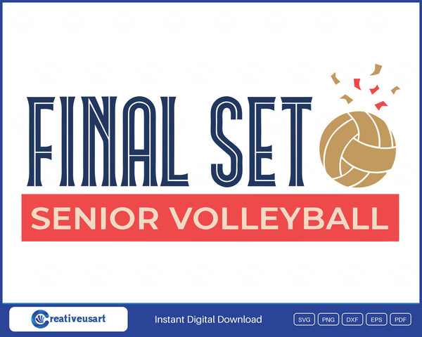 Final Set Senior Volleyball senior night SVG design on a white background