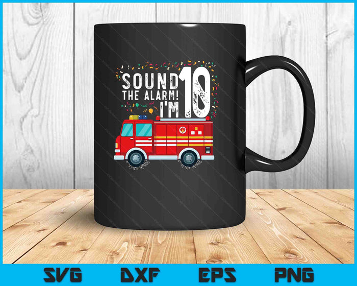 Fire Truck 10th Birthday Boy 10 Year Old Firefighter SVG PNG Digital Cutting Files