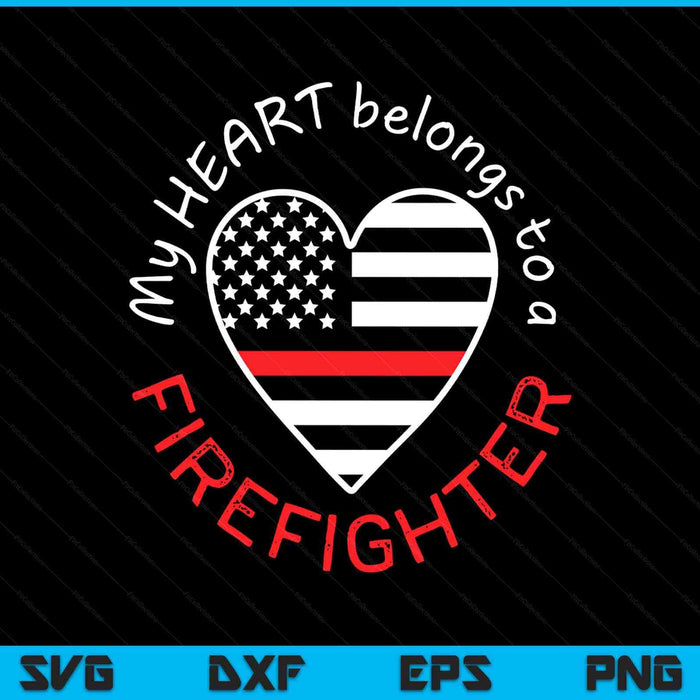 Firefighter Wife Girlfriend Thin Red Line Heart SVG PNG Digital Printable Files