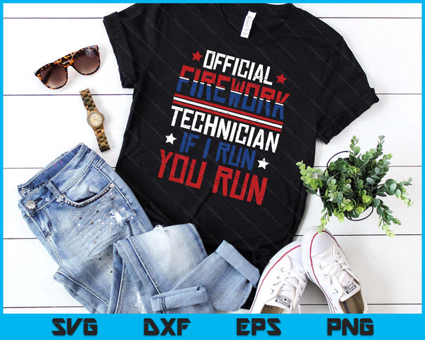 Firework Technician 4th Of July Funny USA Pyro-technician SVG PNG Digital Printable Files