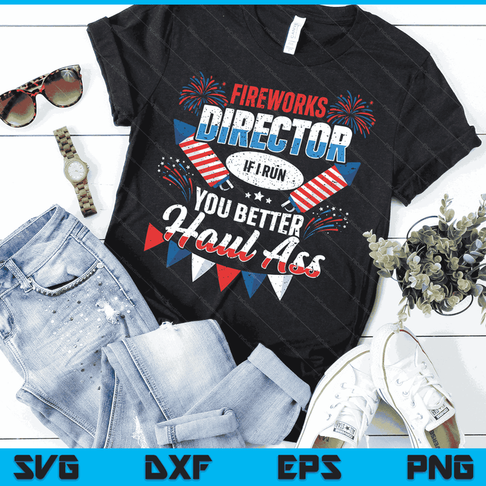 Fireworks Director Funny 4th of July SVG PNG Digital Cutting Files