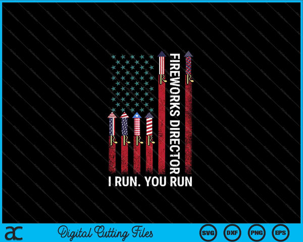 Vuurwerk directeur I Run You Run Amerikaanse vlag 4 juli SVG PNG digitale snijbestanden