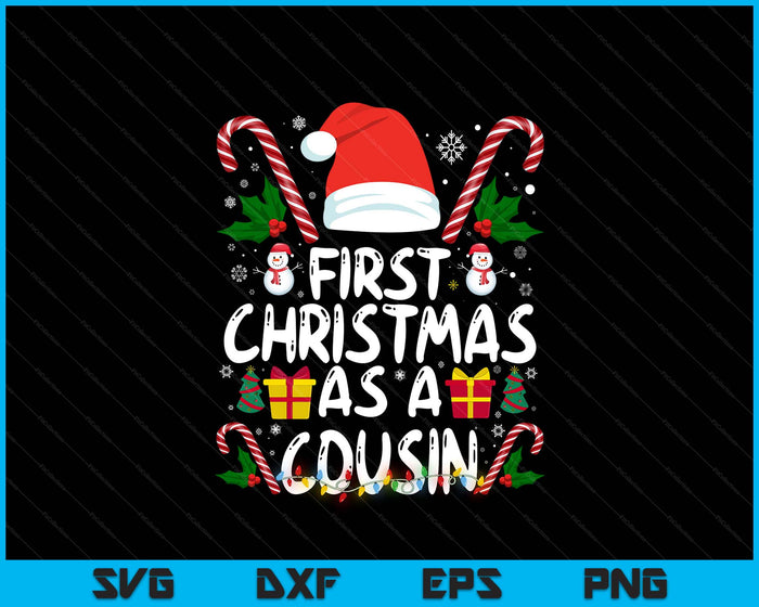 First Christmas As A Cousin Family Matching 1st New Cousin SVG PNG Digital Printable Files