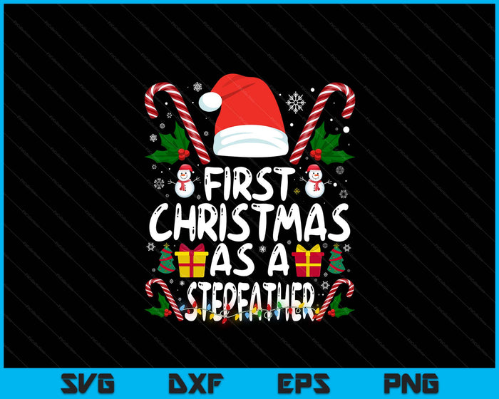 First Christmas As A Stepfather Family Matching 1st New Stepfather SVG PNG Digital Printable Files