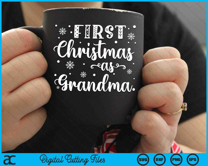 First Christmas As Grandma New Parents Christmas SVG PNG Digital Cutting Files