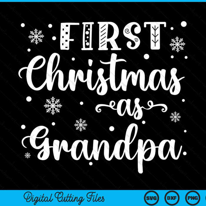 First Christmas as grandpa new parents Christmas SVG cut file