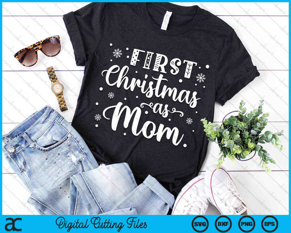 First Christmas As Mom New Parents Christmas SVG PNG Digital Cutting Files