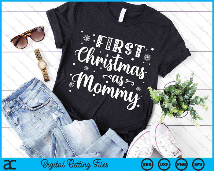 First Christmas As Mommy New Parents Christmas SVG PNG Digital Cutting Files