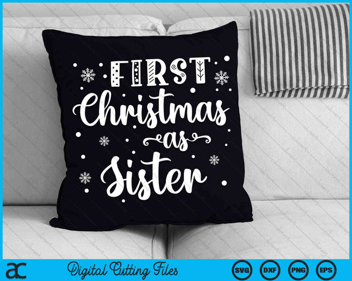 First Christmas As Sister New Parents Christmas SVG PNG Digital Cutting Files