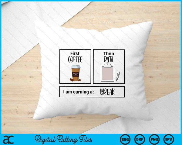 First Coffee Then Iep Teacher Sped Teacher Coffee Lover SVG PNG Digital Printable Files