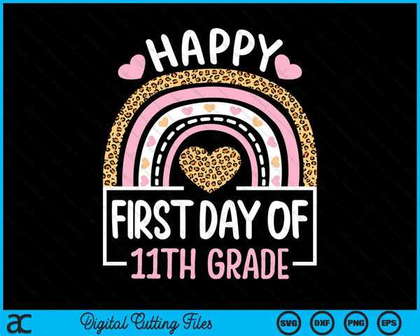 First Day Of 11th Grade Funny Back To School Leopard Teach SVG PNG Digital Cutting Files