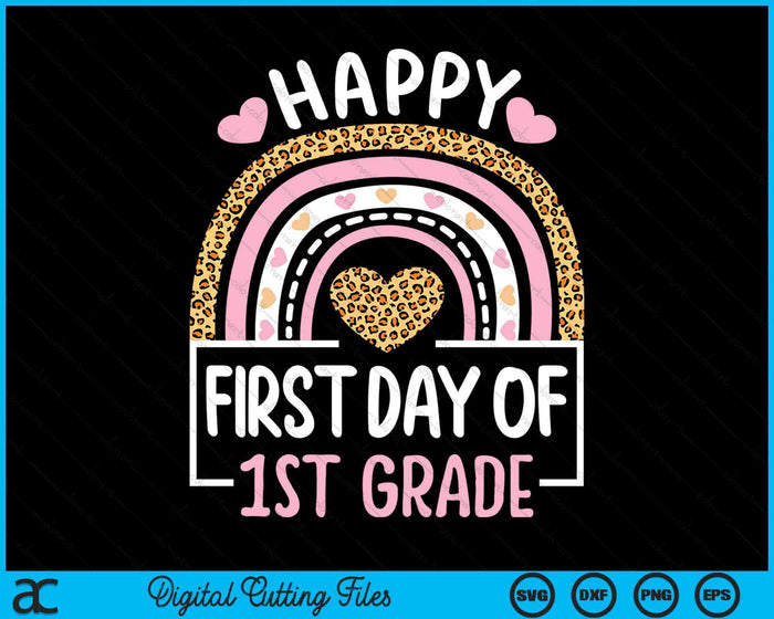 First Day Of 1st Grade Funny Back To School Leopard Teach SVG PNG Digital Cutting Files