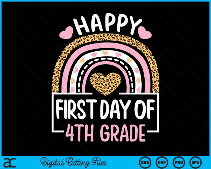 First Day Of 4th Grade Funny Back To School Leopard Teach SVG PNG Digital Cutting Files