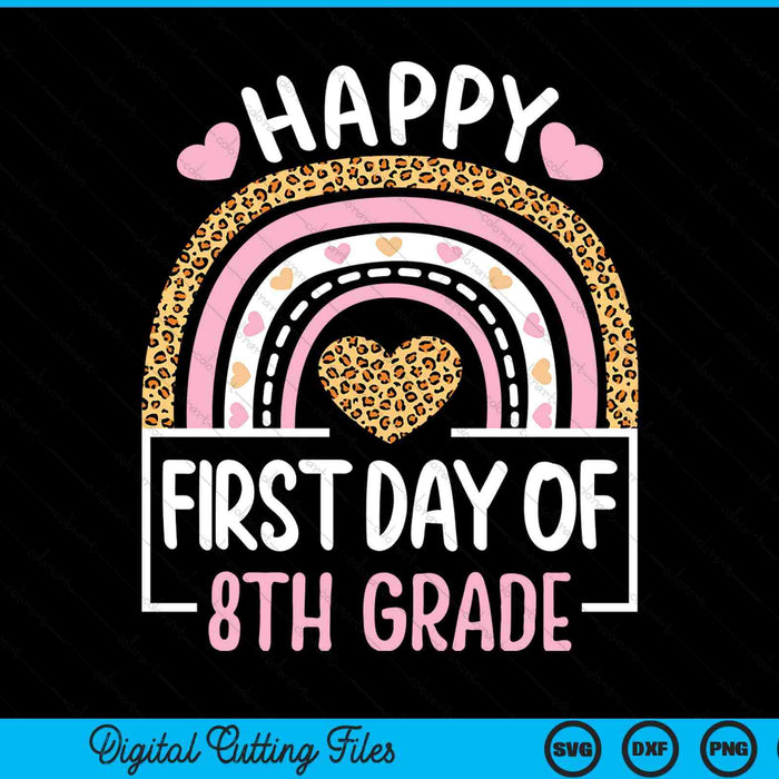 First day of 8th grade back to school leopard teach SVG cut file