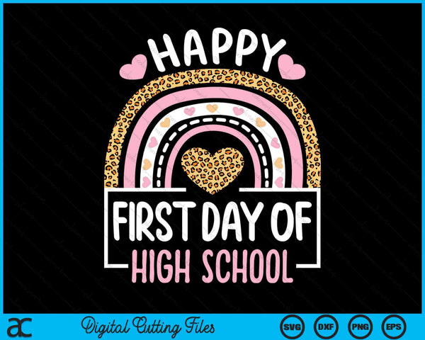 First Day Of High School Funny Back To School Leopard Teach SVG PNG Digital Cutting Files