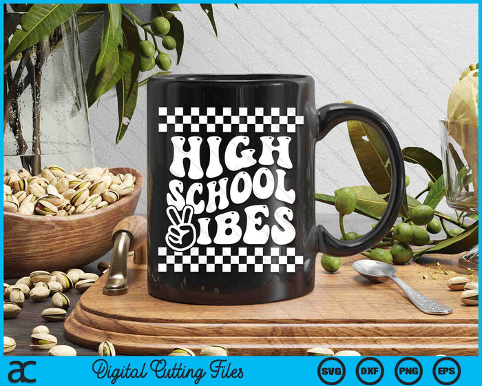 First Day Of High School Vibes Girls Back To School Boys SVG PNG Digital Cutting Files