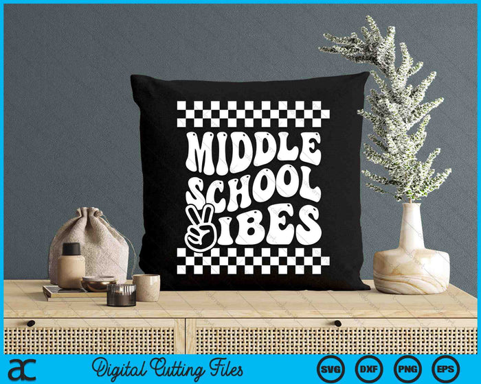 First Day Of Middle School Vibes Girls Back To School Boys SVG PNG Digital Cutting Files