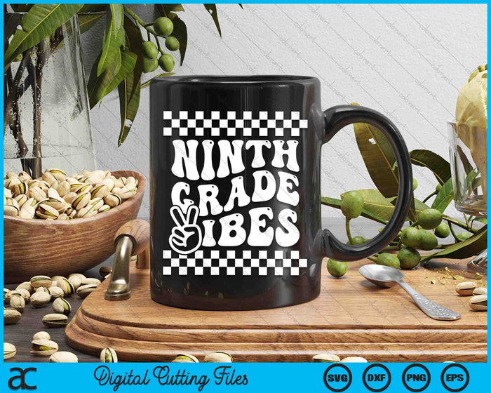 First Day Of Ninth Grade Vibes Girls Back To School Boys SVG PNG Digital Cutting Files