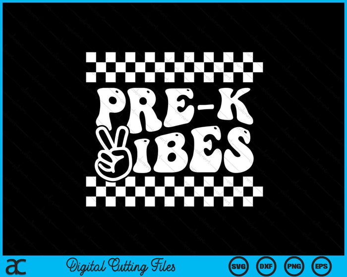 First Day Of Pre-K Vibes Girls Back To School Boys SVG PNG Digital Cutting Files