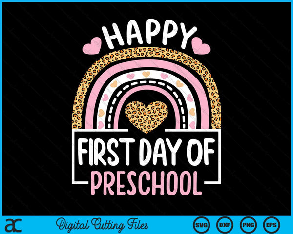 First Day Of Preschool Funny Back To School Leopard Teach SVG PNG Digital Cutting Files