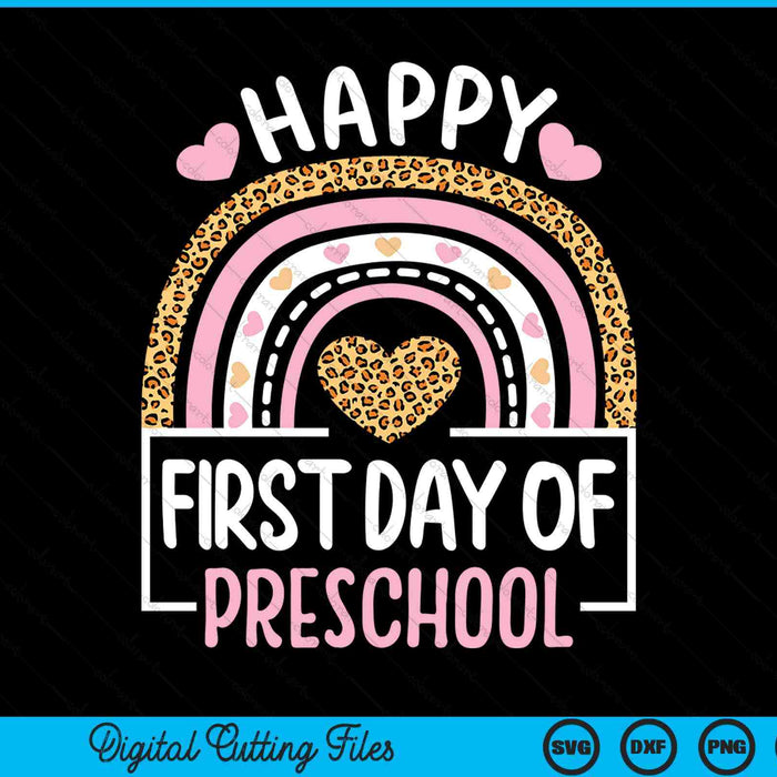 First Day Of Preschool Funny Back To School Leopard Teach SVG PNG Digital Cutting Files