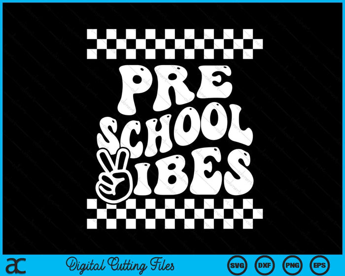 First Day Of Preschool Vibes Girls Back To School Boys SVG PNG Digital Cutting Files