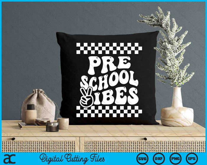 First Day Of Preschool Vibes Girls Back To School Boys SVG PNG Digital Cutting Files