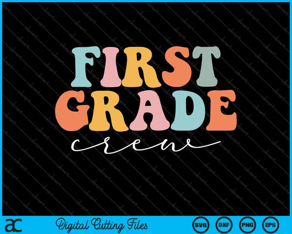 Eerste klas bemanning Retro Groovy Vintage eerste schooldag SVG PNG snijden afdrukbare bestanden