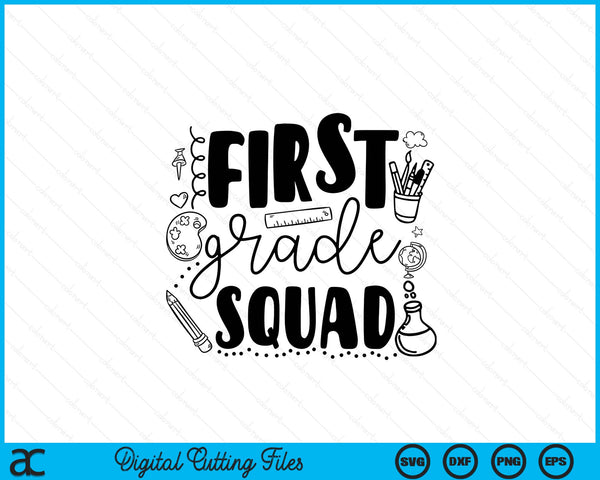 First Grade Squad Teacher SVG PNG Digital Cutting Files